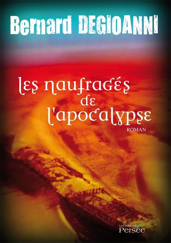 LES NAUFRAGES DE L APOCALYPSE book