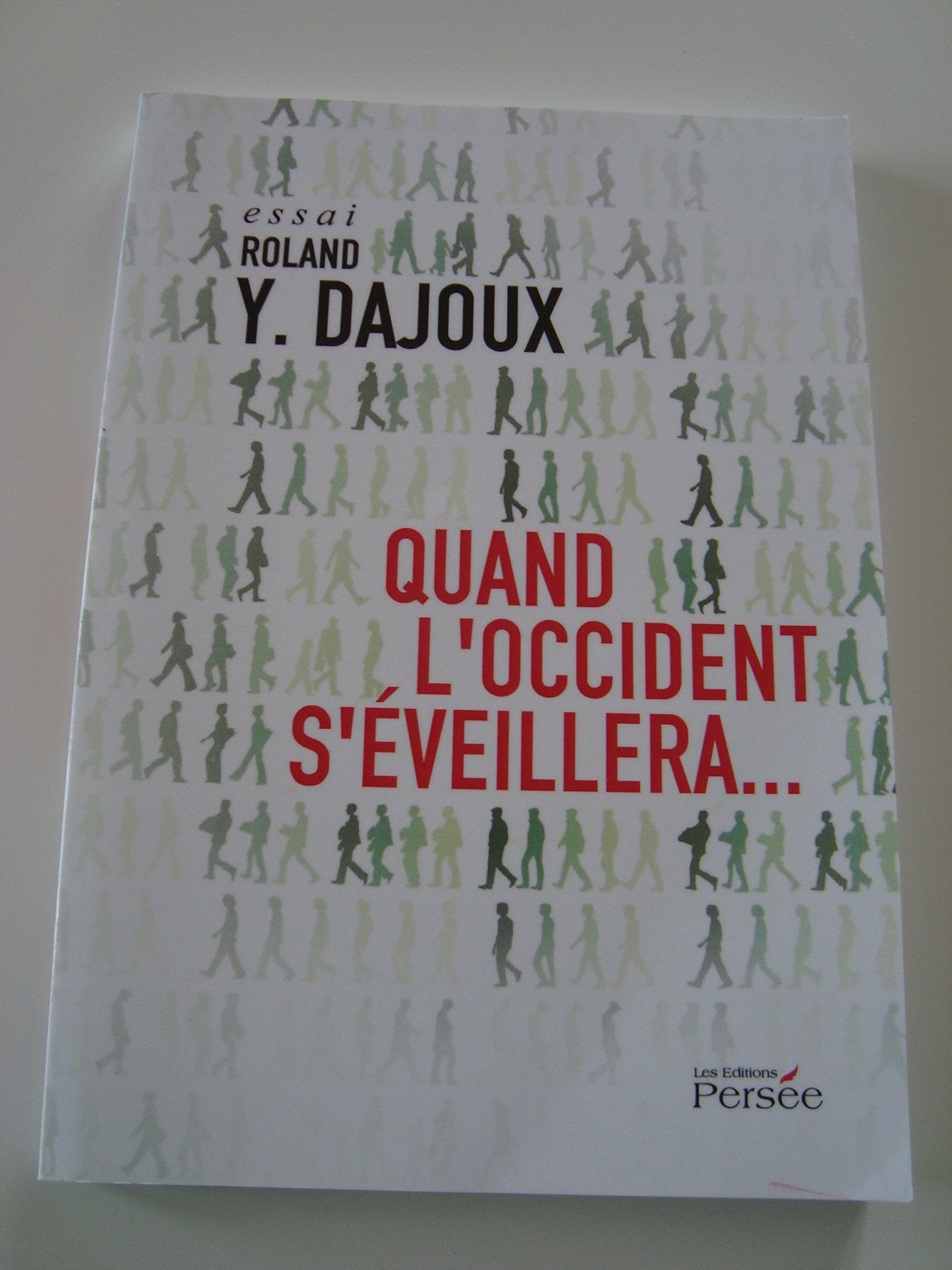 Quand l'Occident s'éveillera...: L'islam raconté à l'Occident Books