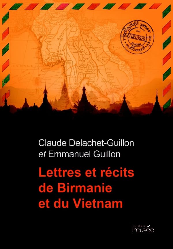 Lettres et récits de Birmanie et du Vietnam Books