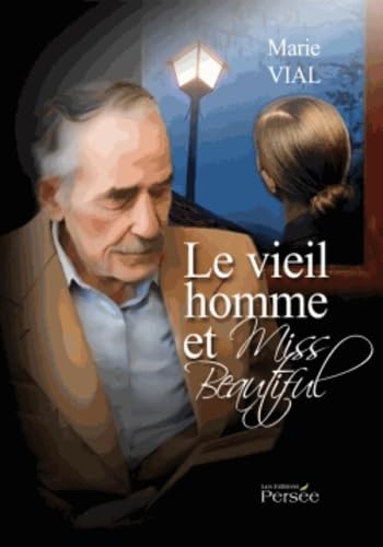 Le vieil homme et Miss Beautiful book