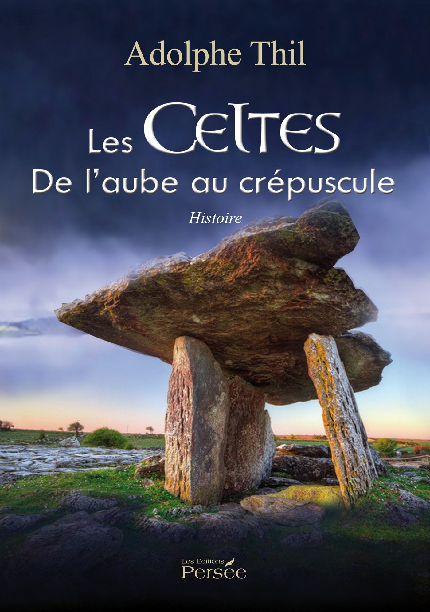 LES CELTES DE L AUBE AU CREPUSCULE: De l'aube au crépuscule Contemporary literature