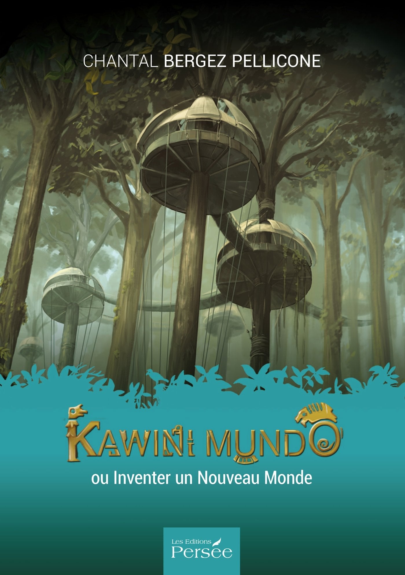 Kawini Mundo ou Inventer un Nouveau Monde book