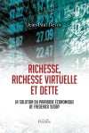 Richesse, richesse virtuelle et dette La solution du paradoxe économique de Fredderick Soddy book