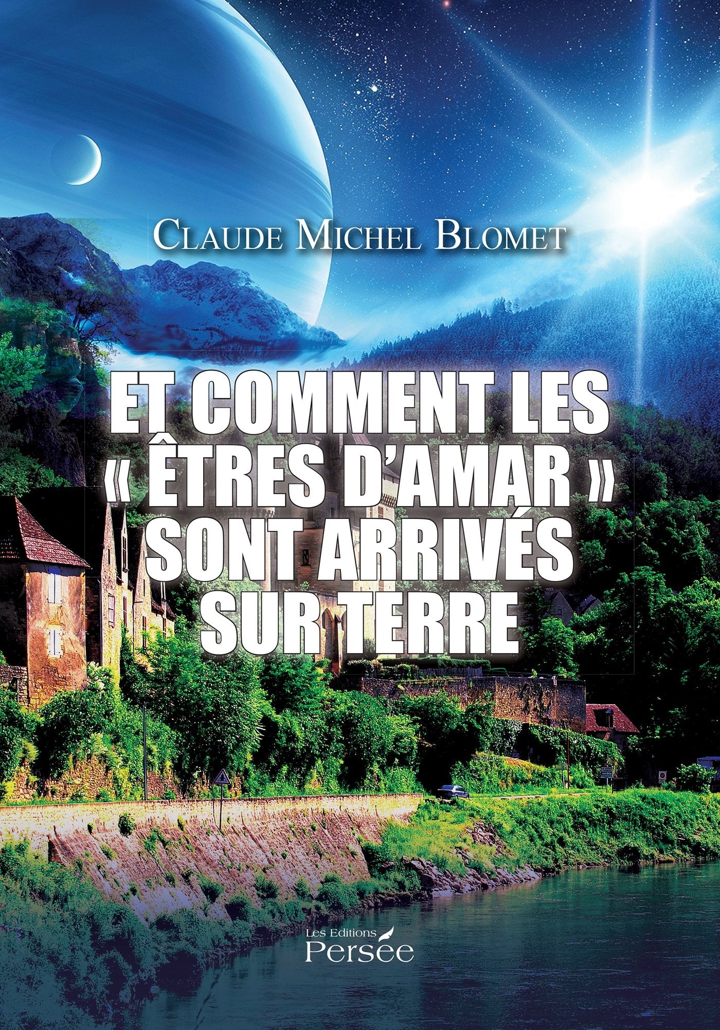 ET COMMENT LES « ETRES D’AMAR » SONT ARRIVES SUR TERRE Contemporary literature