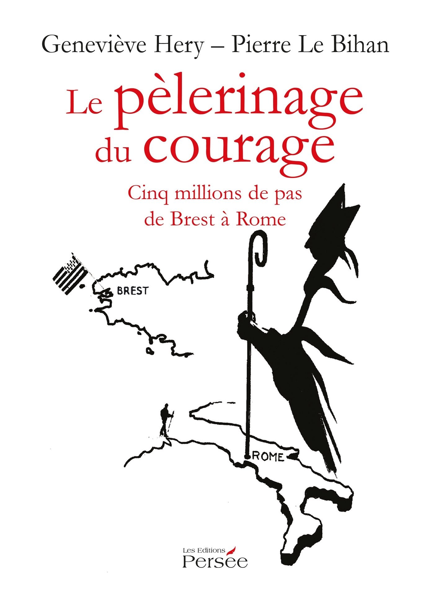 LE PELERINAGE DU COURAGE book