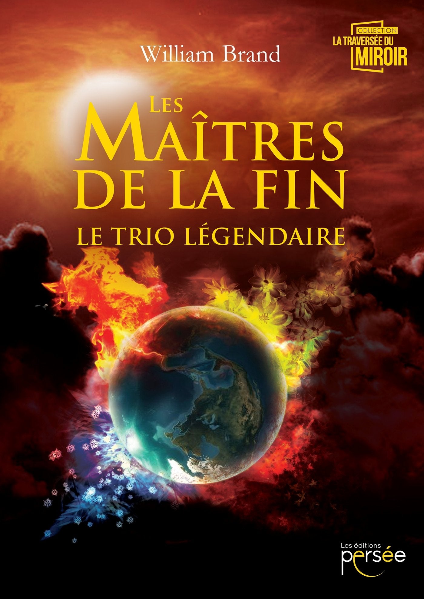 Les Maîtres de la fin: Le trio légendaire book