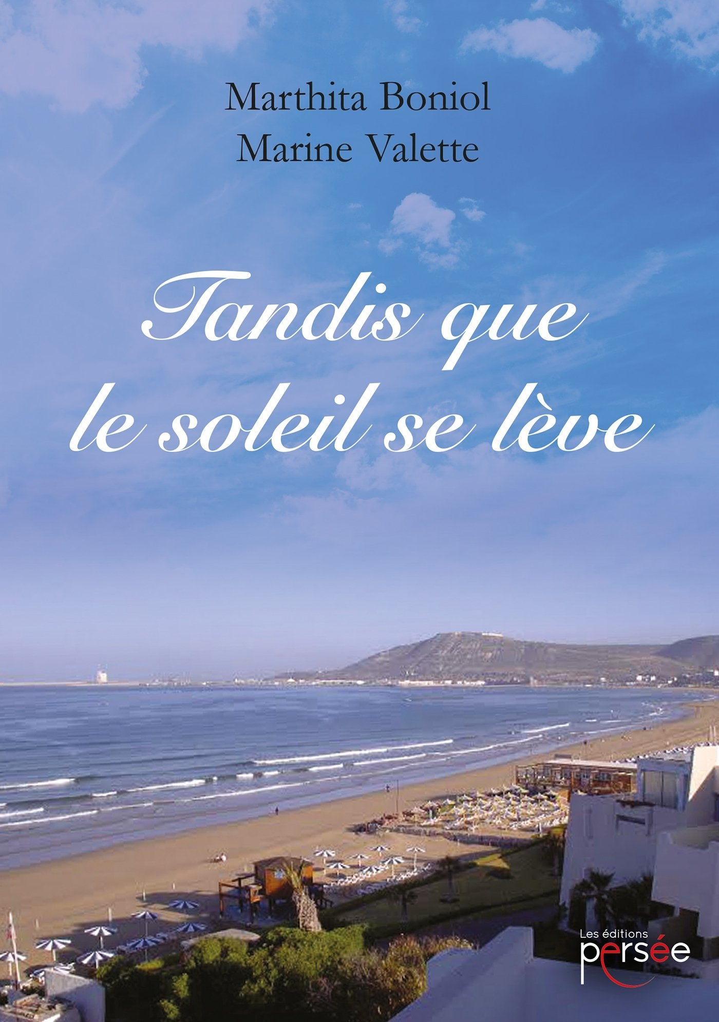 TANDIS QUE LE SOLEIL SE LEVE book