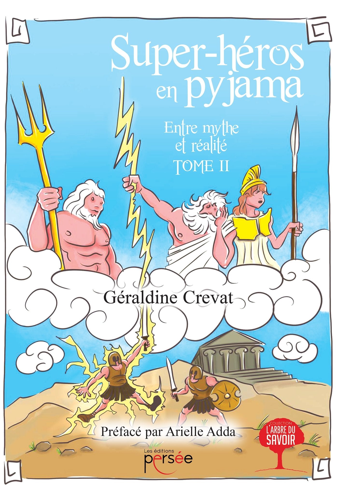 Super-Héros en pyjama Tome II book