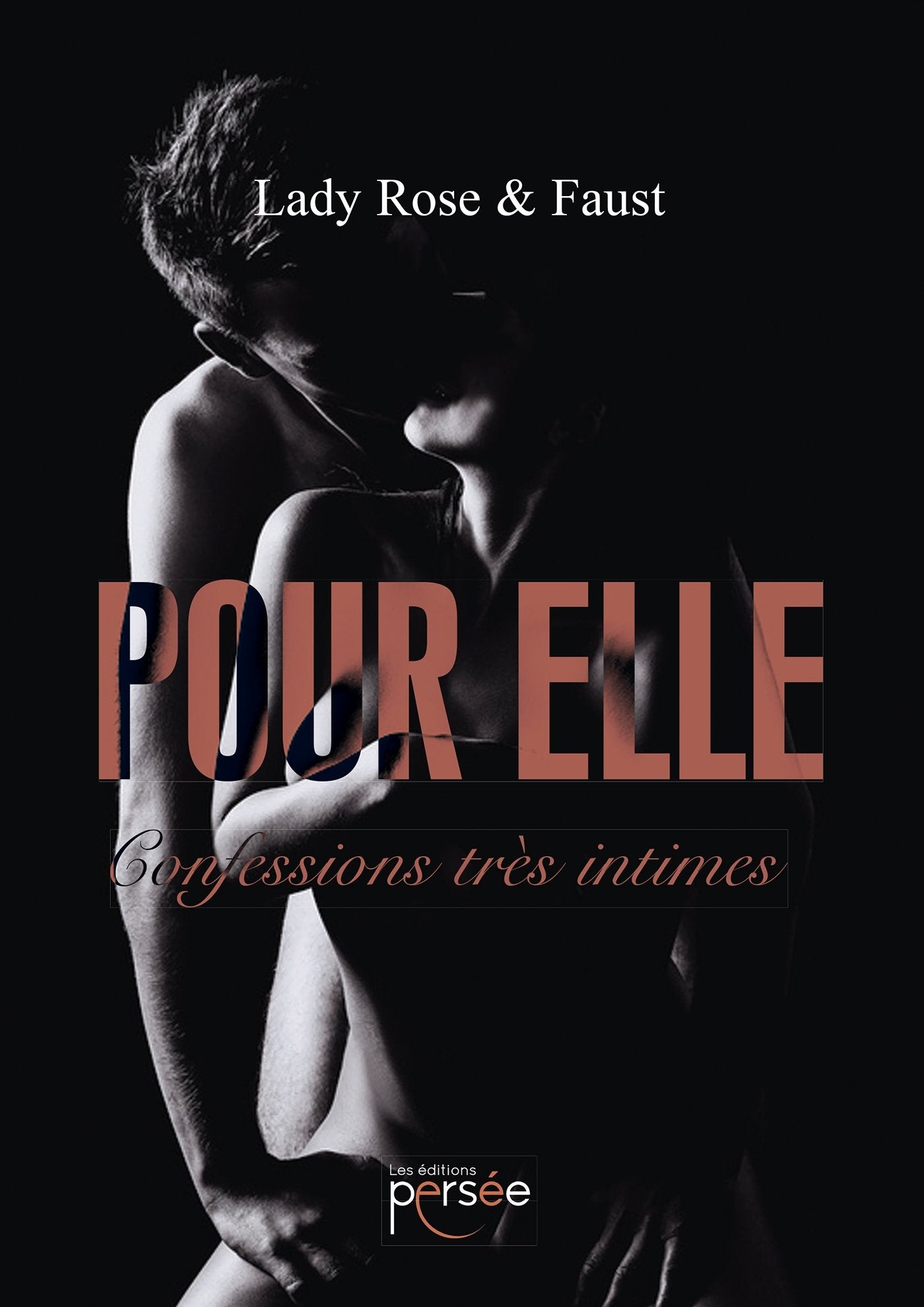 POUR ELLE CONFESSIONS TRES INTIMES: 0: Confessions très intimes Contemporary literature