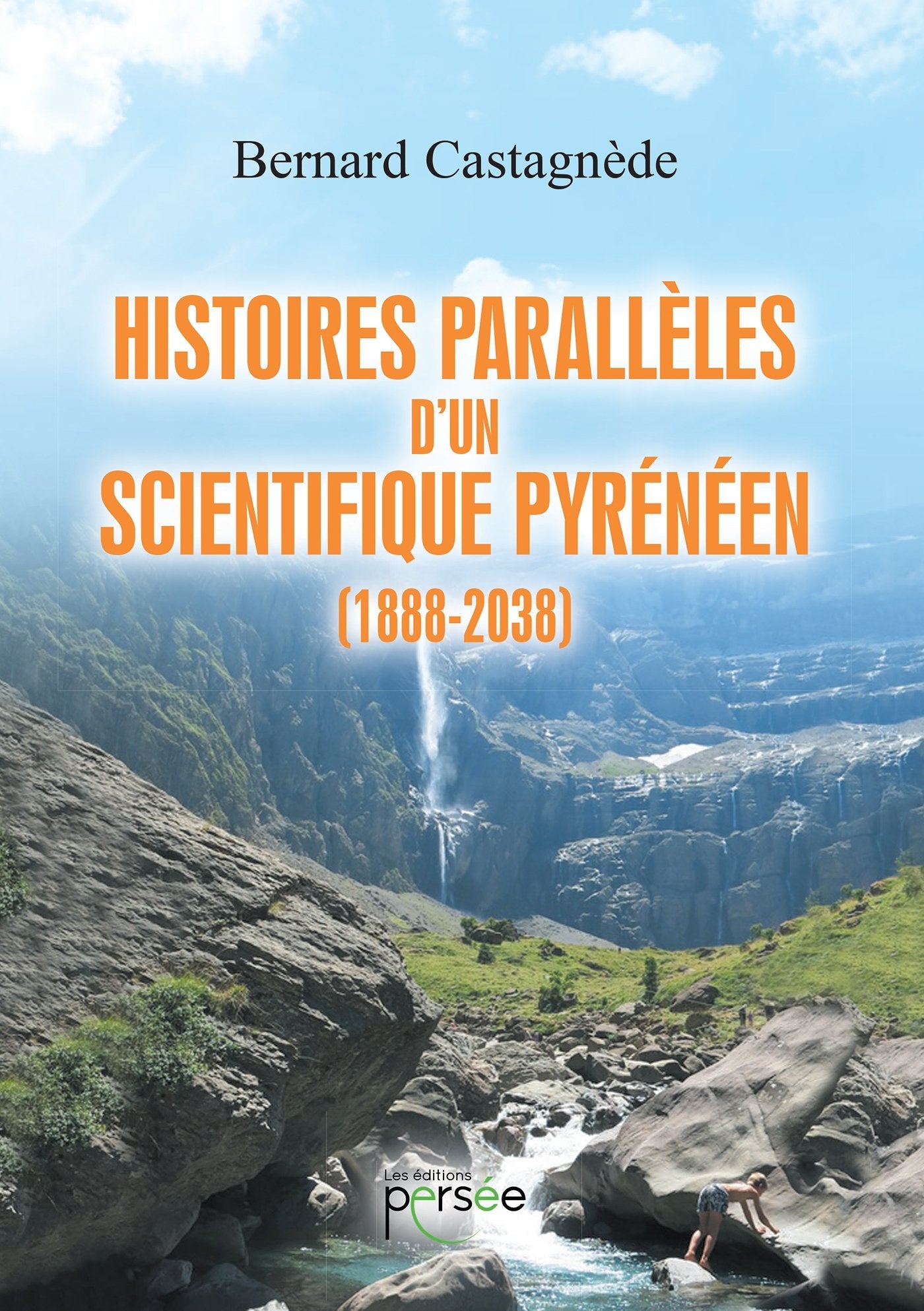 Histoires parallèles d'un scientifique pyrénéen (1888-2038) book