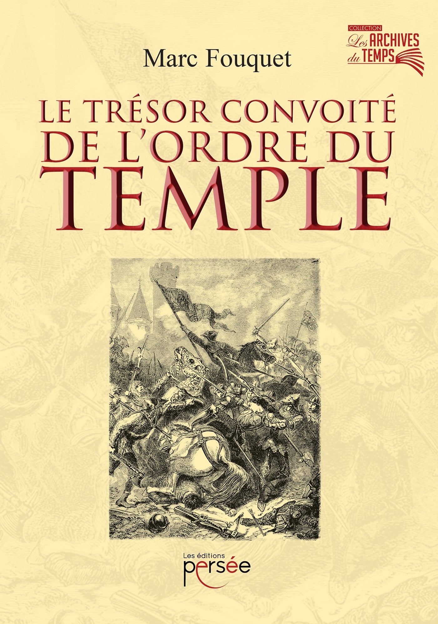Le trésor convoité de l'Ordre du Temple Politics & History