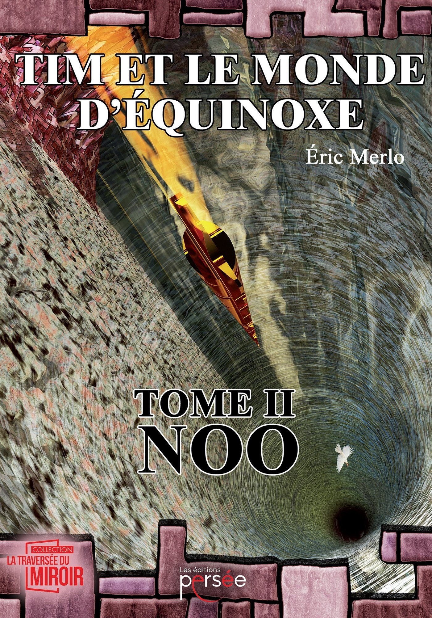 Tim et le monde d'Équinoxe Tome II : Noo book