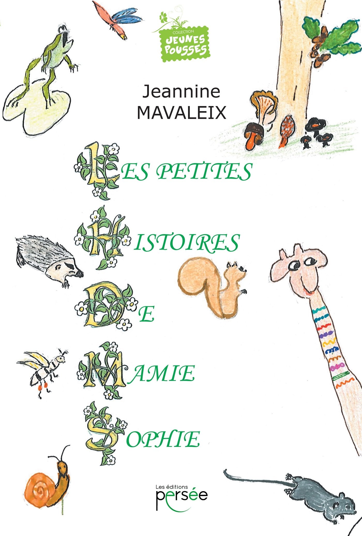 LES PETITES HISTOIRES DE MAMIE SOPHIE Novels & Short Stories