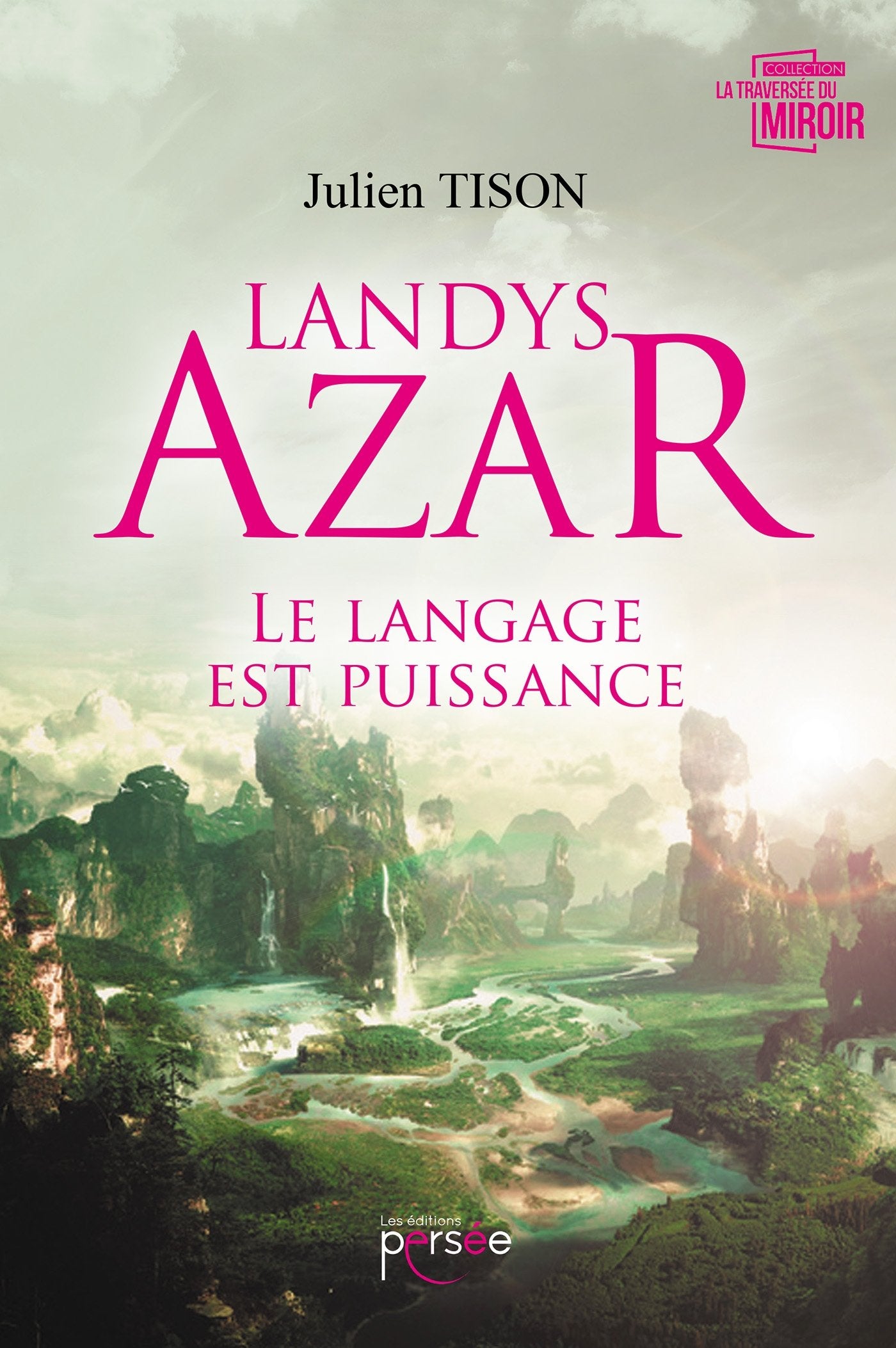 LANDYS AZAR LE LANGAGE EST PUISSANCE book
