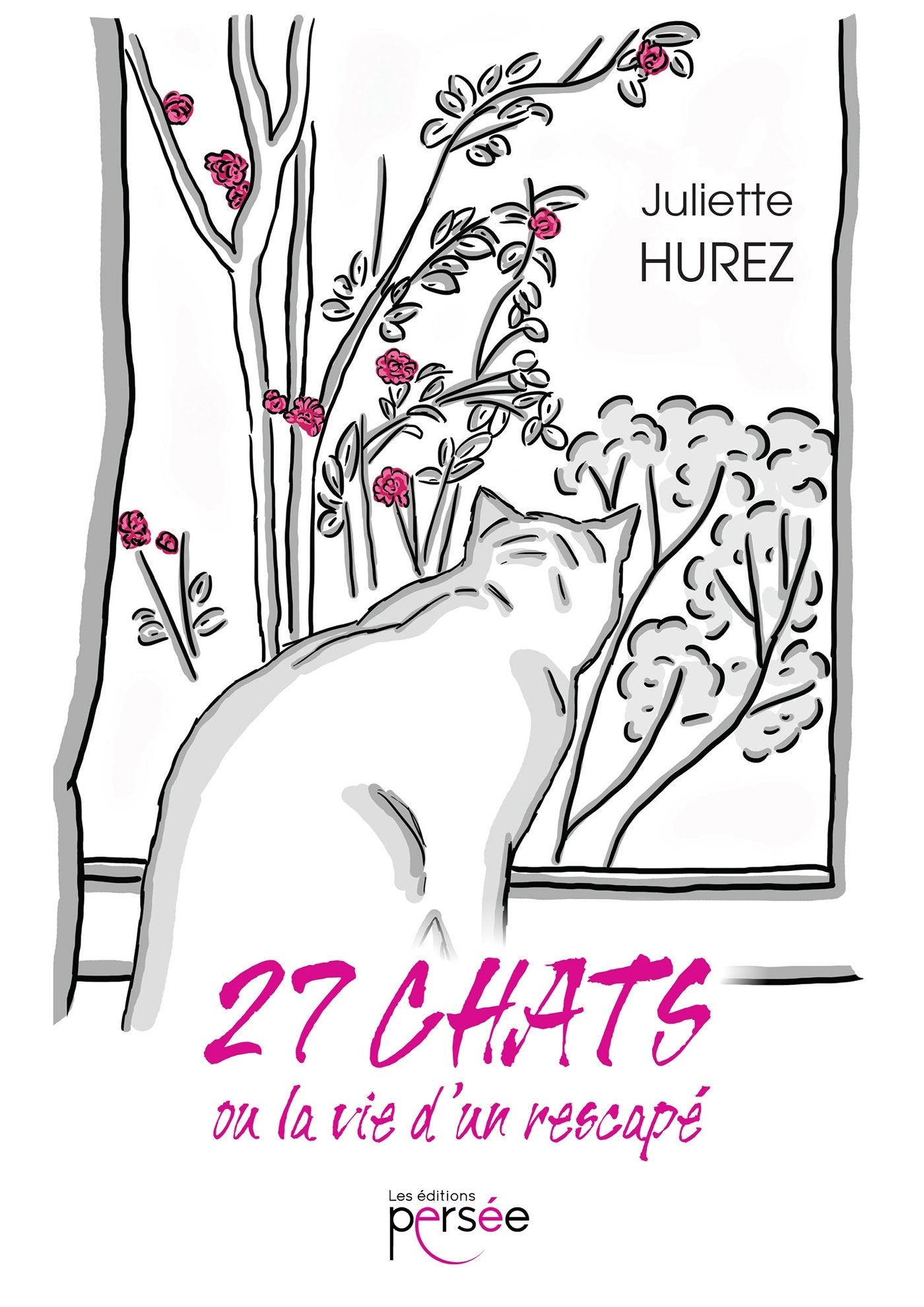 27 chats ou la vie d'un rescapé book