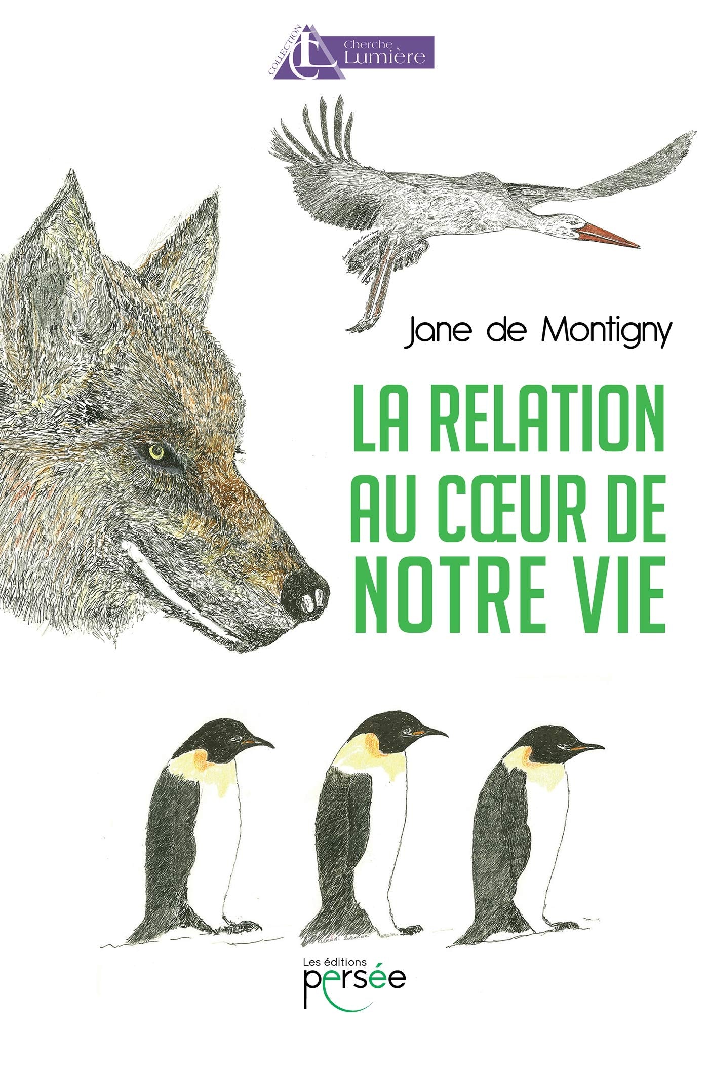 La relation au coeur de notre vie Religion & Esotericism
