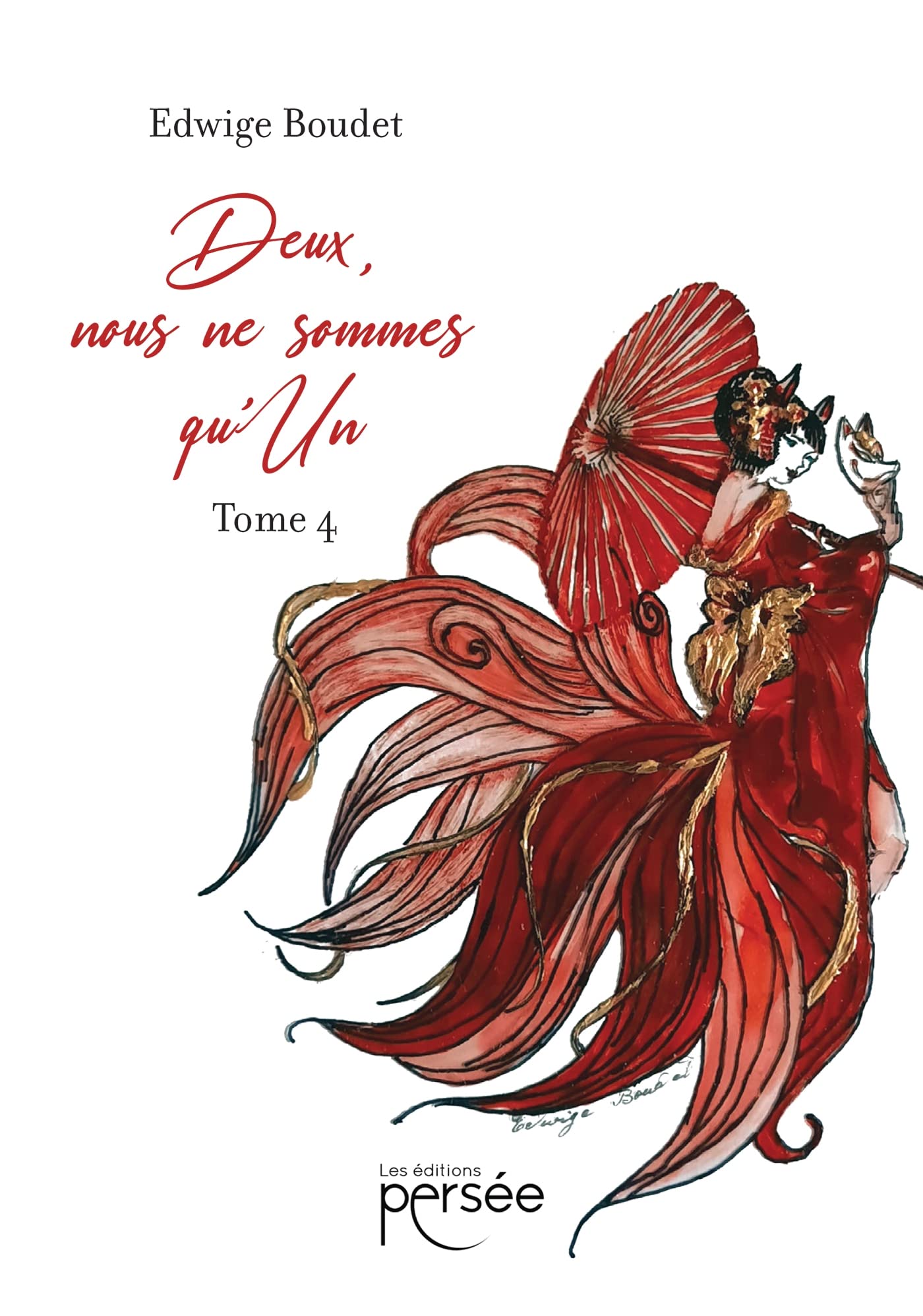 Deux, nous ne sommes qu'un. Tome IV book