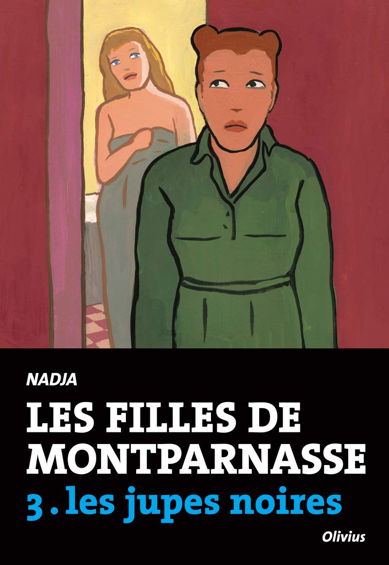 Les Filles de Montparnasse tome 3: Les jupes noires book