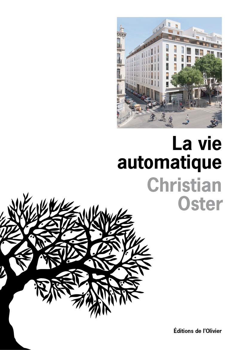 La vie automatique Contemporary literature