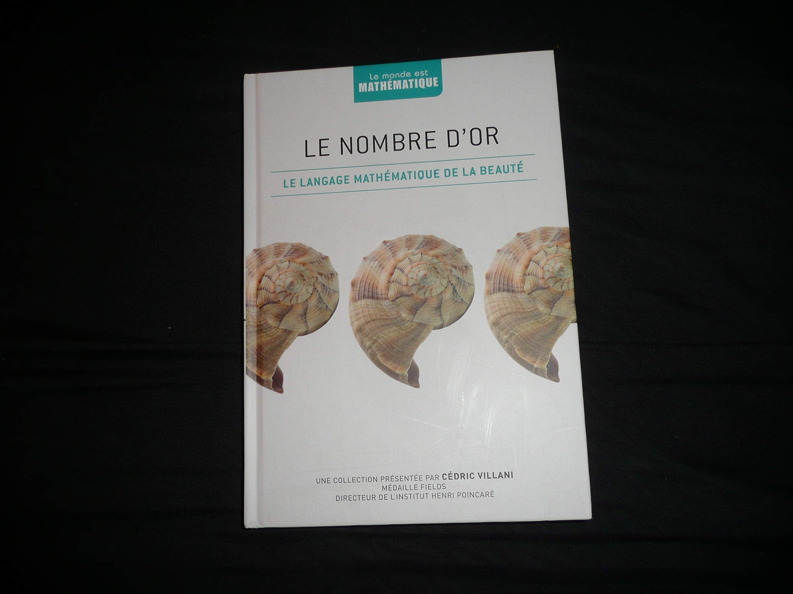 Le nombre d'or: Le language mathématique de la beauté Books