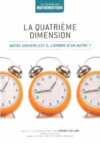 La quatrième dimension: Notre univers est-il l'ombre d'un autre ? Books