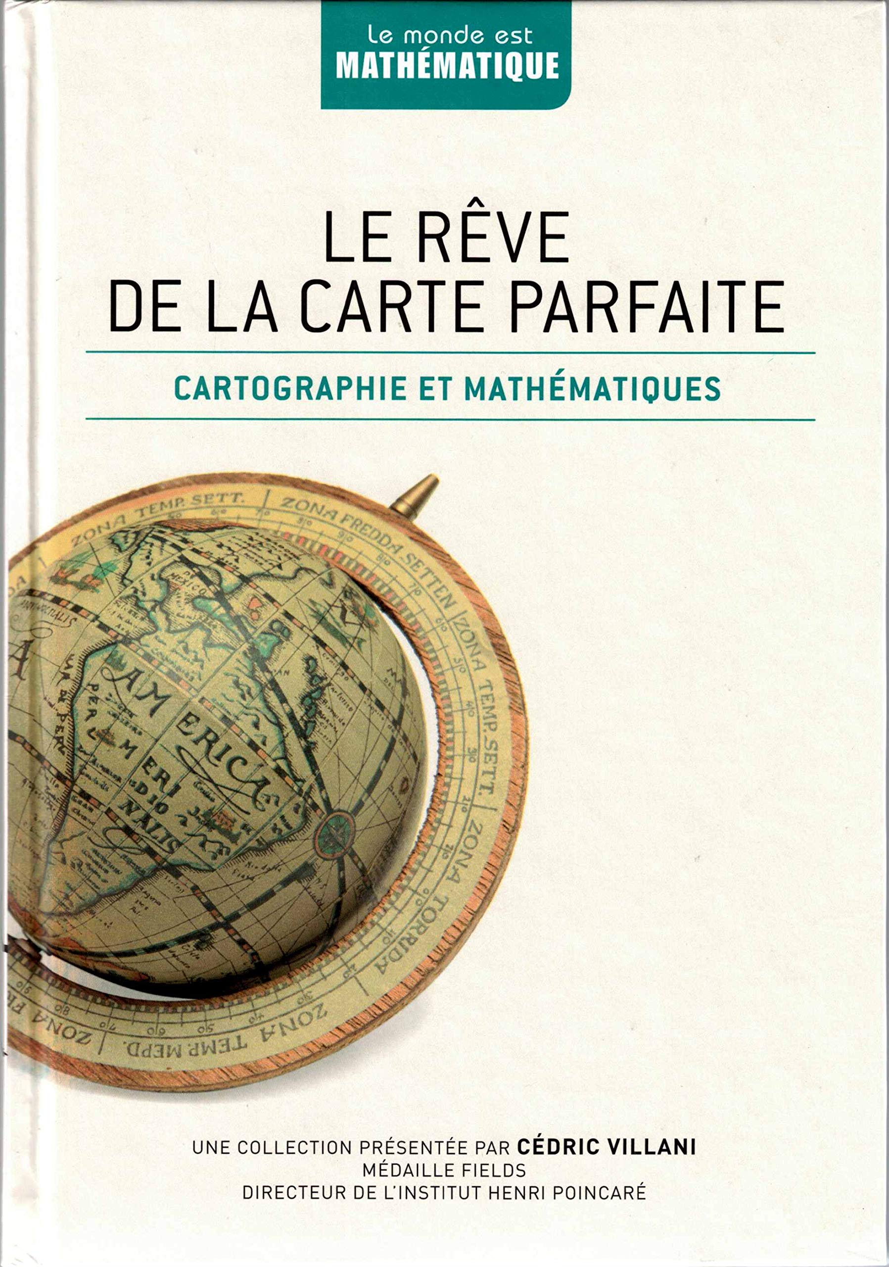 Le monde est mathématique tome 22 Le rêve de la carte parfaite Books
