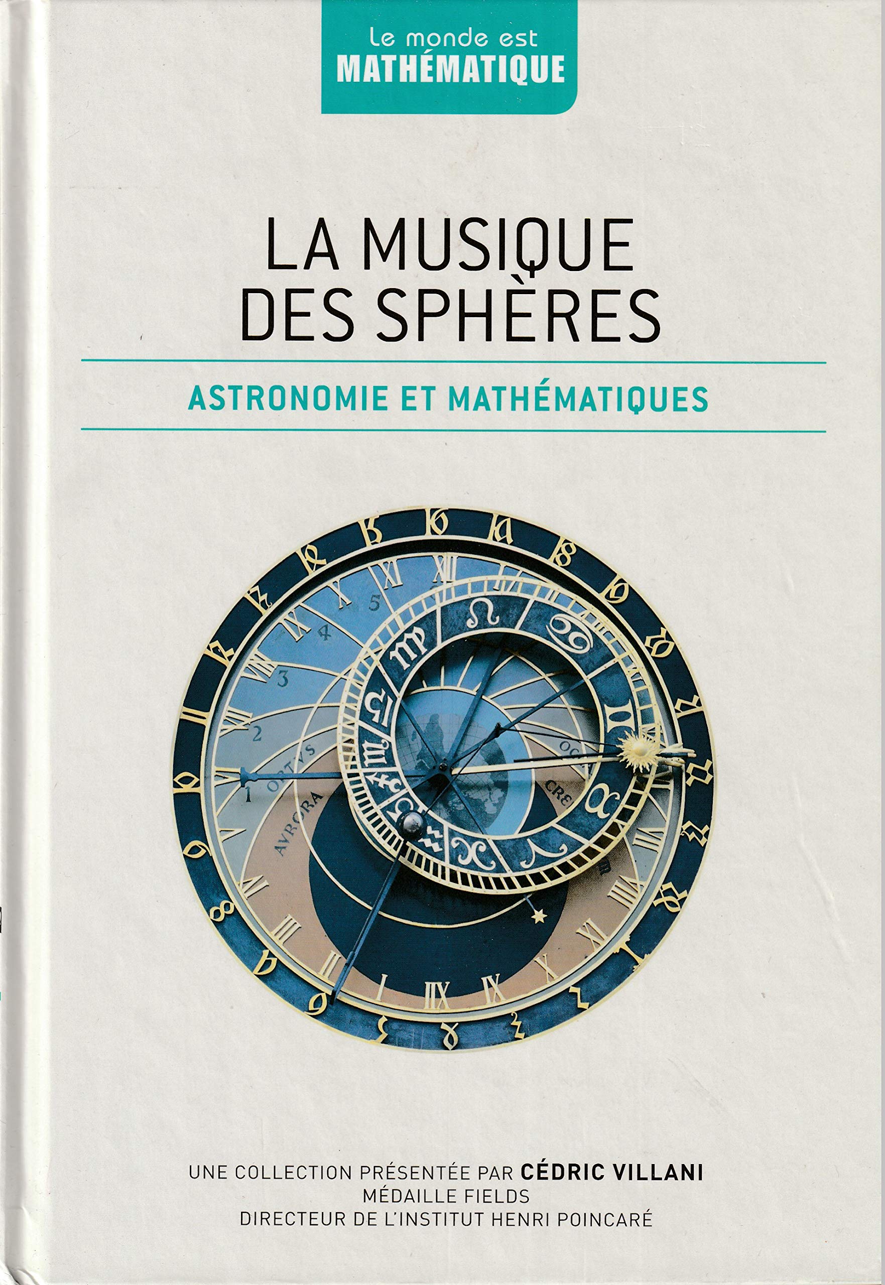 Le monde est mathématique tome 25 La musique des sphères Books