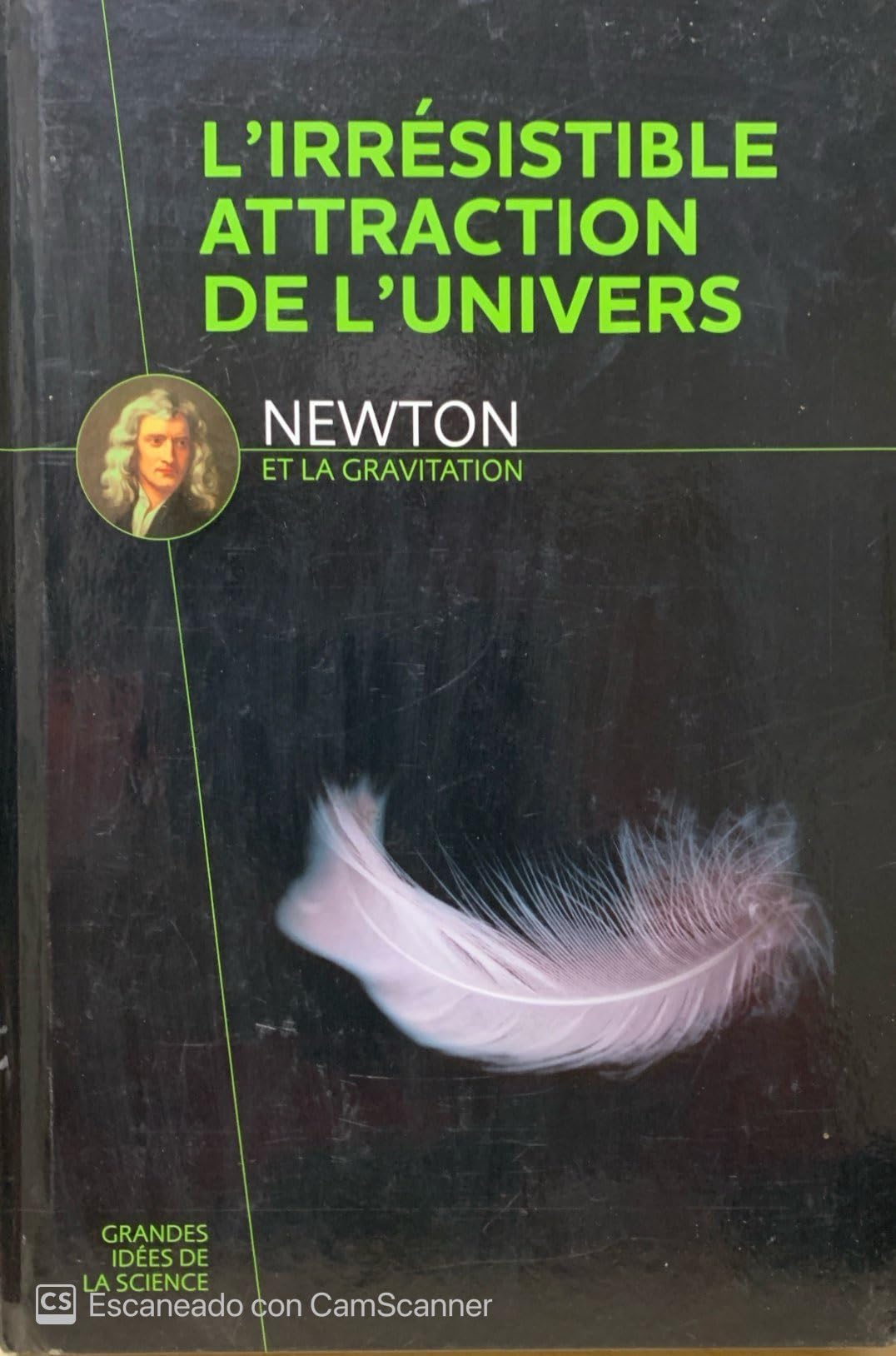 L'irrésistible attraction de l'univers - Newton et la gravitation Books