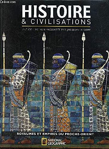 Histoire et civilisations -royaumes et empires du proche-orient Books