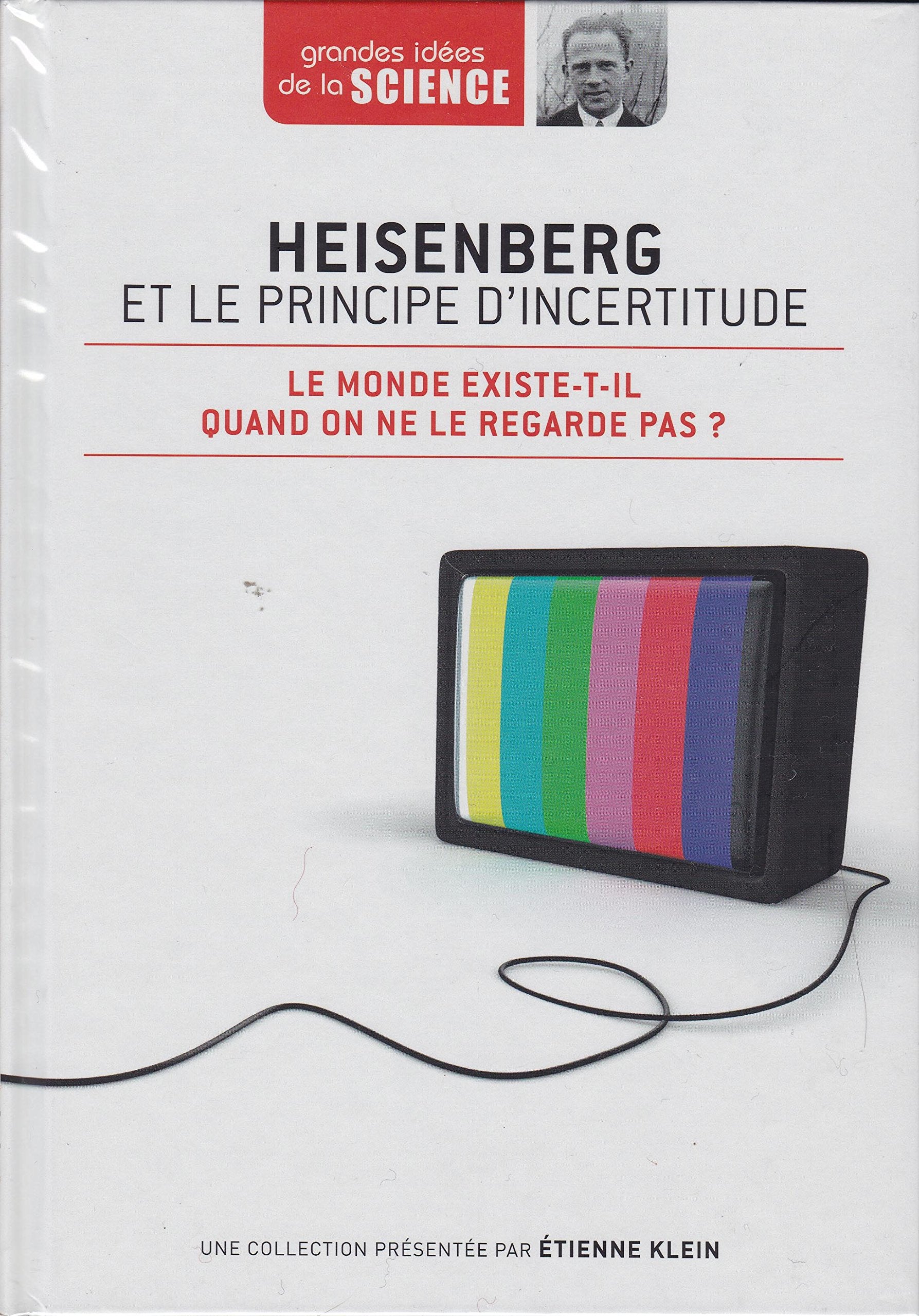 heisenberg et le principe d'incertitude collection grandes idées de la science Books