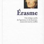 Érasme - Une Critique Acerbe de L'ignorance et Du Fanatisme , Sources De Tous Les Conflits book