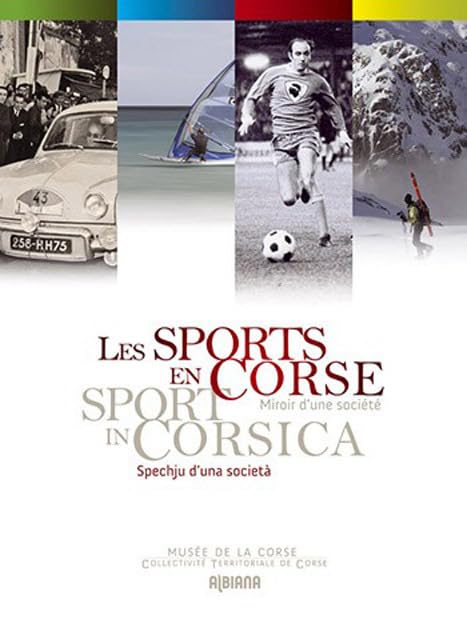 Les sports en Corse - Miroir d’une société Politics & History