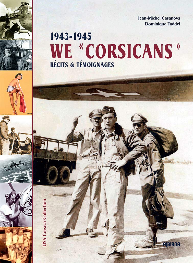 We Corsicans (1943-1945): Récits & témoignages book