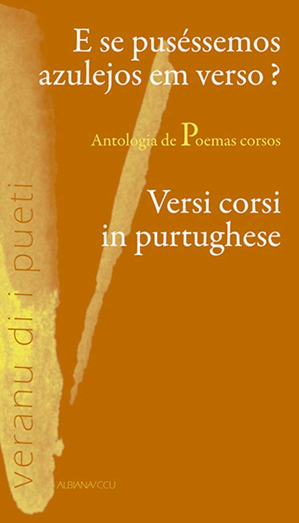 E se puséssemos azulejos em verso? : Antologia de poemas book