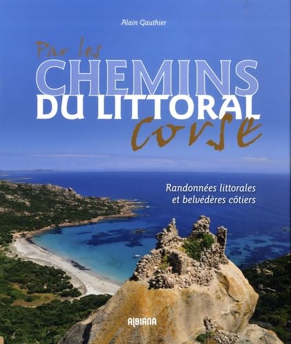Par les chemins du littoral corse Film, Art & Culture