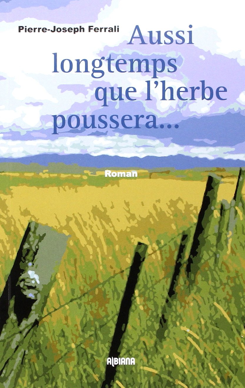 Aussi longtemps que l'herbe poussera… Books