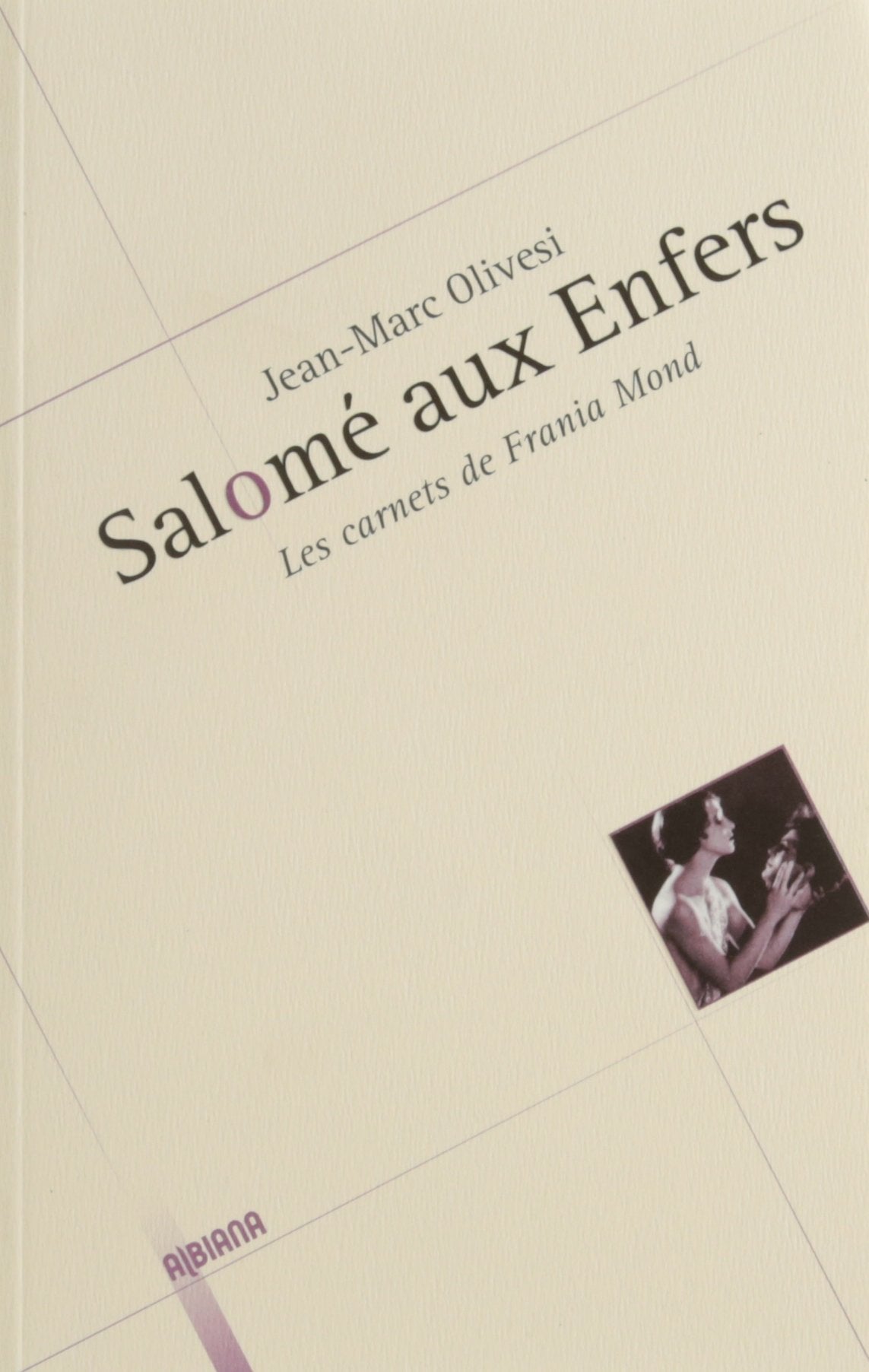Salomé aux enfers - Les carnets de Frania Mond book