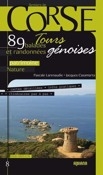 Tours génoises : 89 balades et randonnées : nature, patrimoine Books