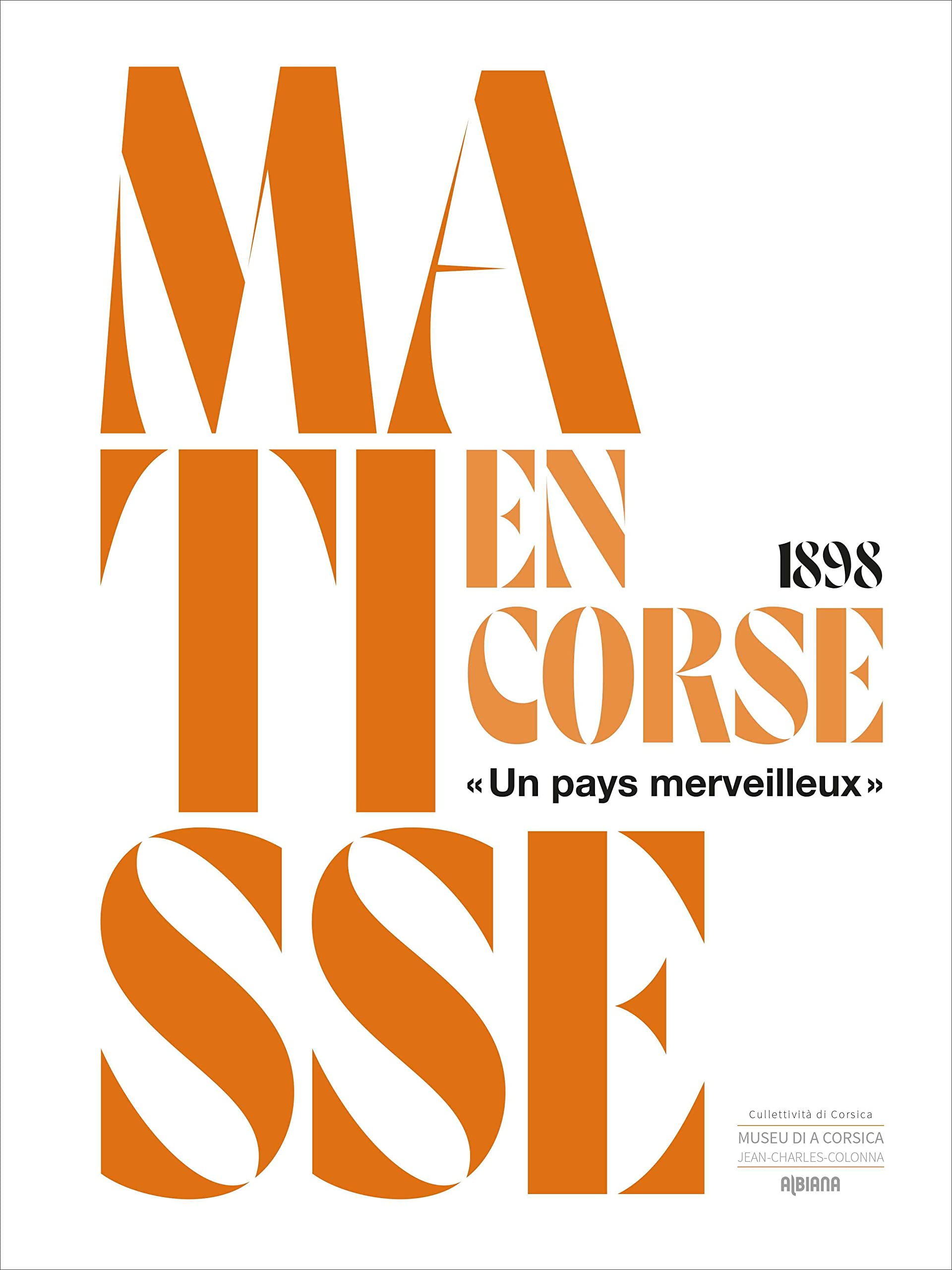 Matisse en Corse, 1898: « Un pays merveilleux » Film, Art & Culture