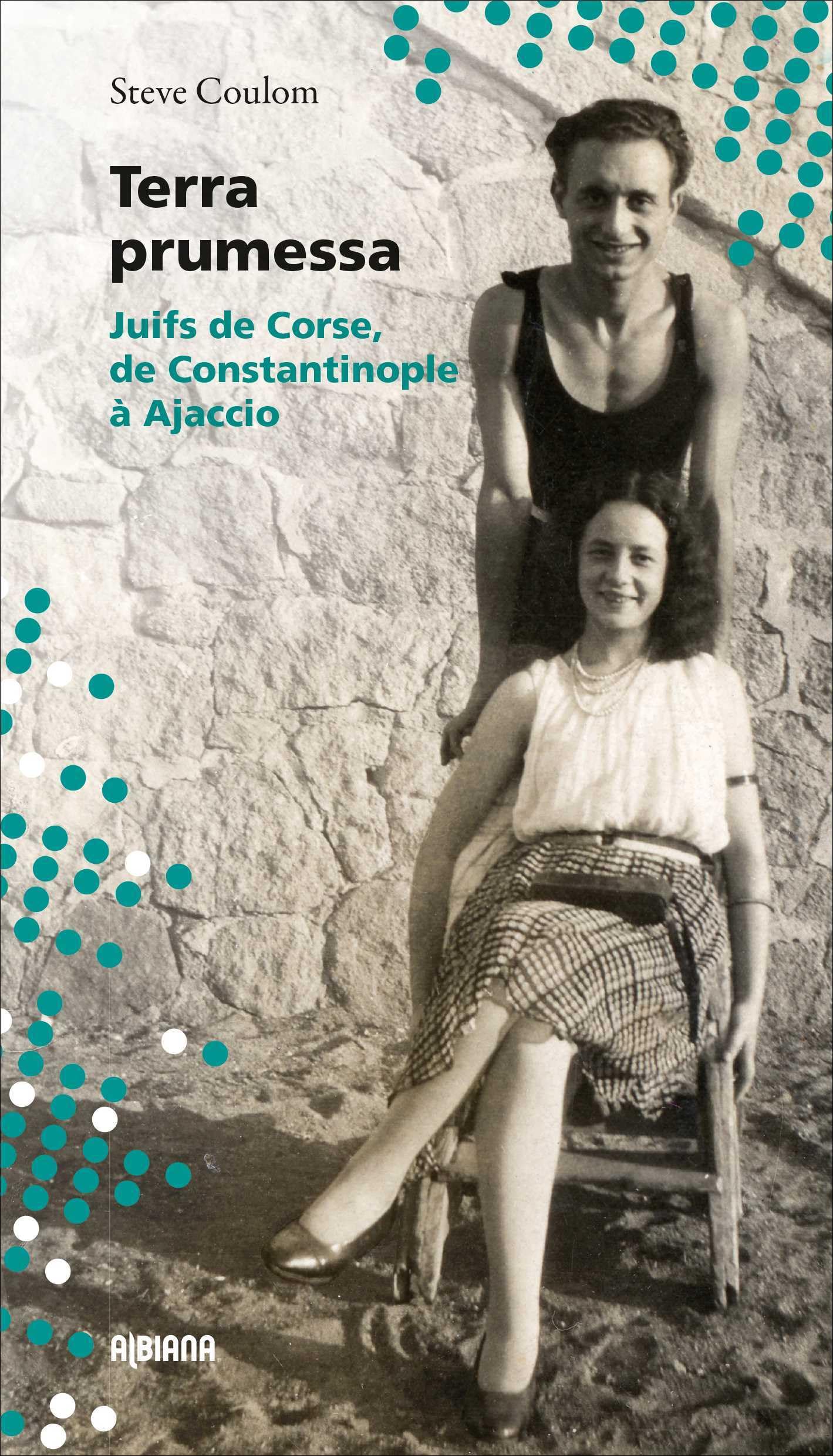 Terra prumessa: Juifs de Corse, de Constantinople à Ajaccio Essays & Short Stories