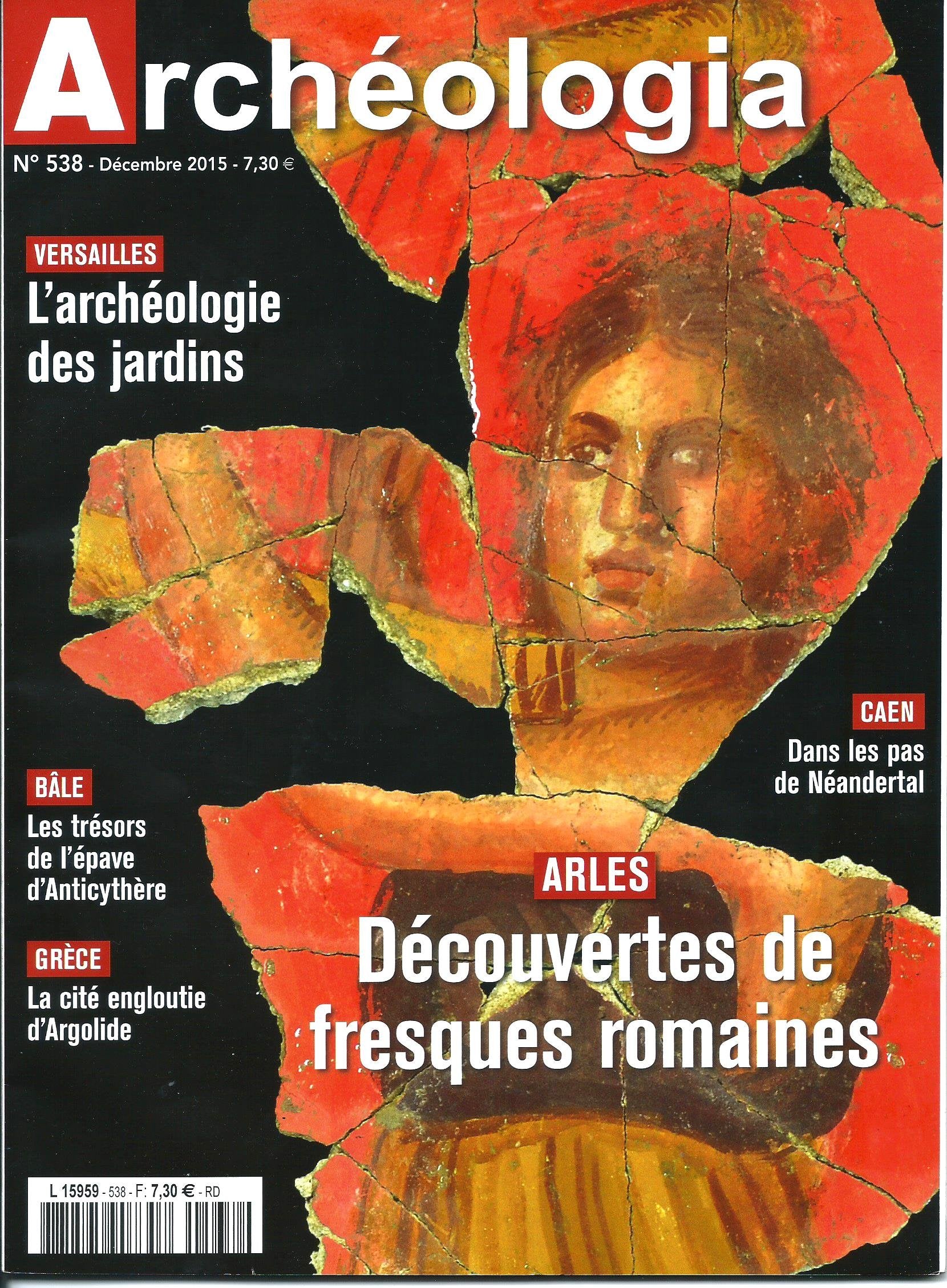 ARCHEOLOGIA N°538 !! "ARLES : DÉCOUVERTES DE FRESQUES ROMAINES" book