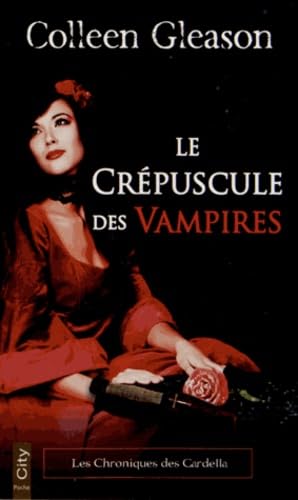 Les chroniques des Gardella , Tome 2 : Le crépuscule des vampires book