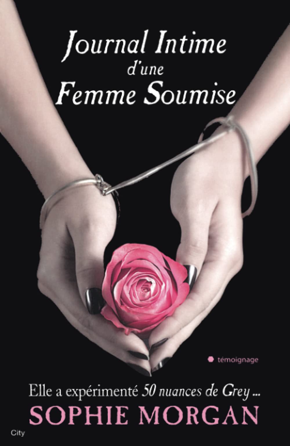 JOURNAL INTIME D'UNE FEMME SOUMISE Contemporary literature