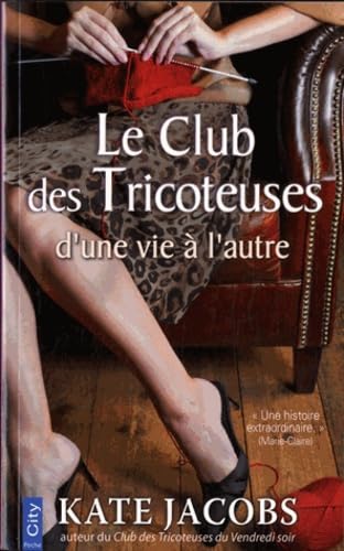 Le Club des tricoteuses d'une vie à l'autre Contemporary literature