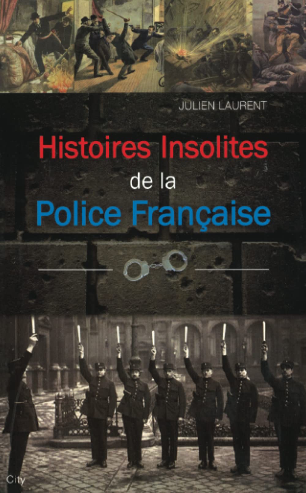 Histoires insolites de la police française book