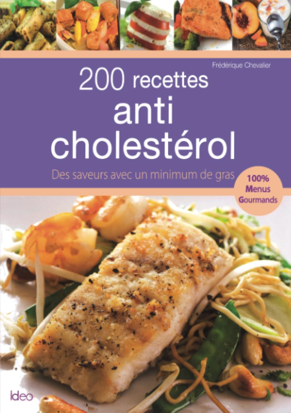 200 recettes anti-cholestérol book