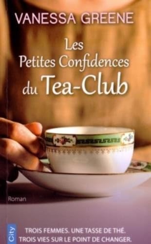 LES PETITES CONFIDENCES DU TEA CLUB Contemporary literature
