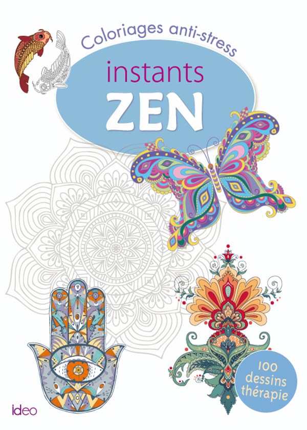 COLORIAGES ANTI STRESS INSTANTS ZEN Parents & Children