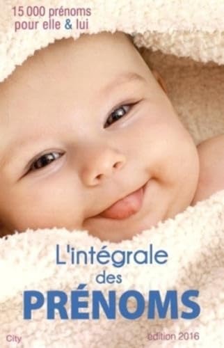 L INTEGRALE DES PRENOMS 2015-2016 book