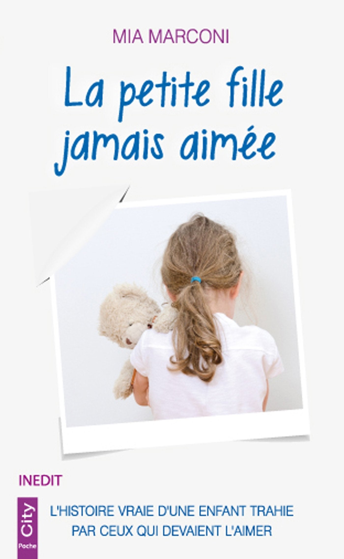 La petite fille jamais aimée Books